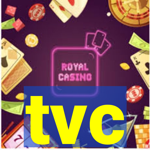 tvc