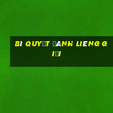 Bí quyết đánh liêng giỏi