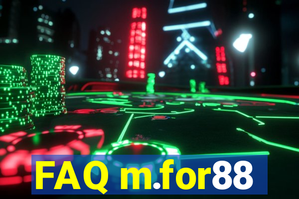 FAQ m.for88