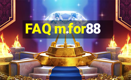 FAQ m.for88