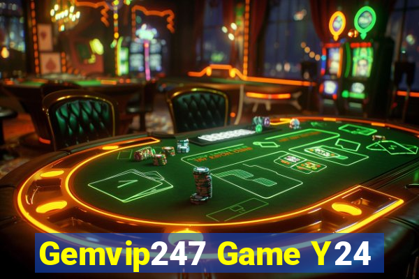 Gemvip247 Game Y24