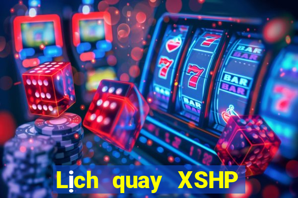 Lịch quay XSHP Thứ 6