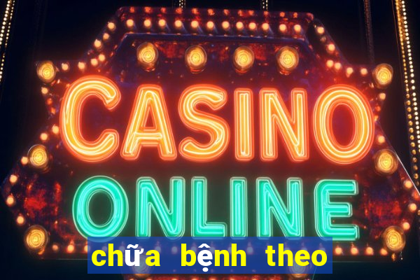 chữa bệnh theo chu dịch