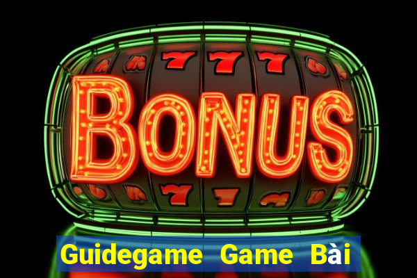 Guidegame Game Bài Tài Xỉu