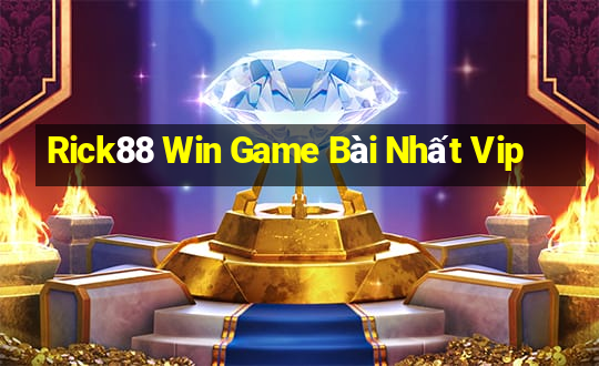 Rick88 Win Game Bài Nhất Vip