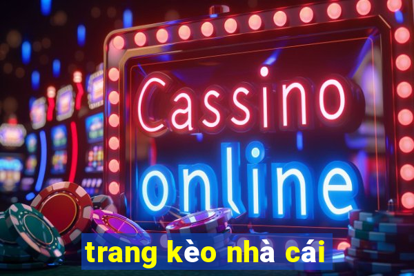 trang kèo nhà cái