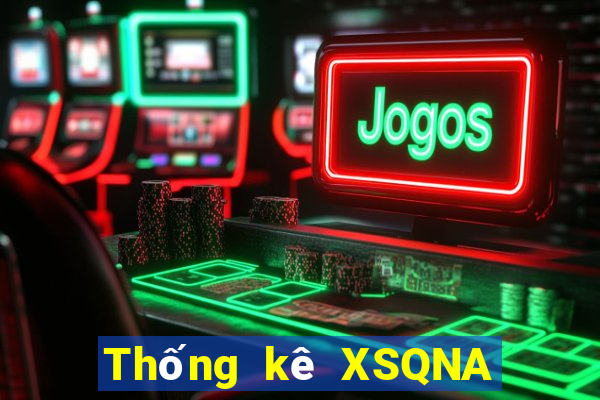 Thống kê XSQNA ngày 30