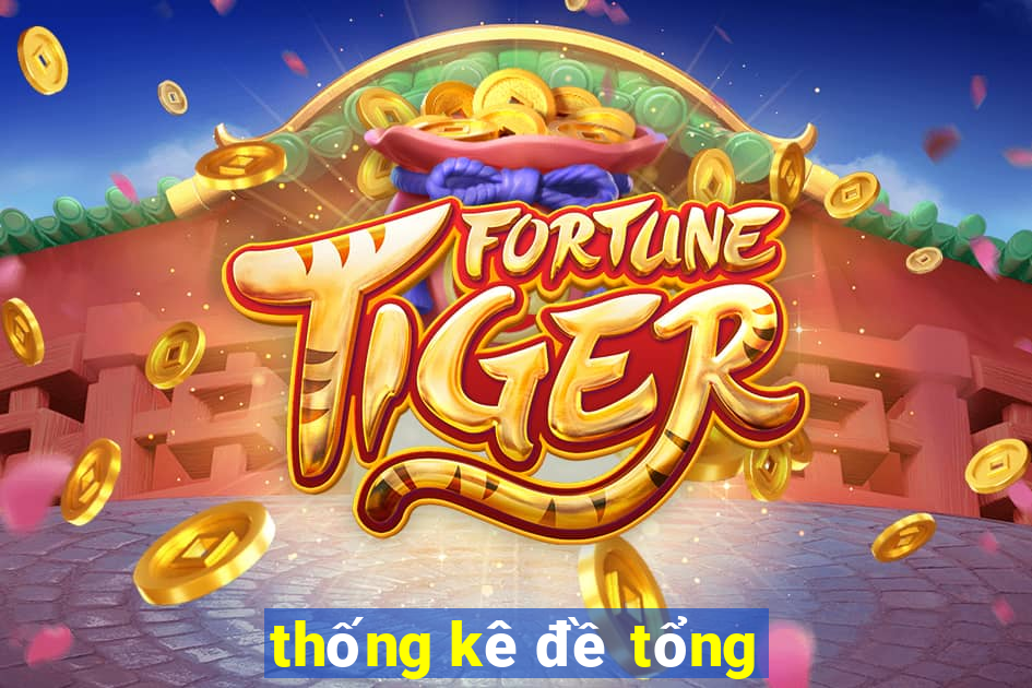 thống kê đề tổng