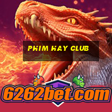 phim hay club