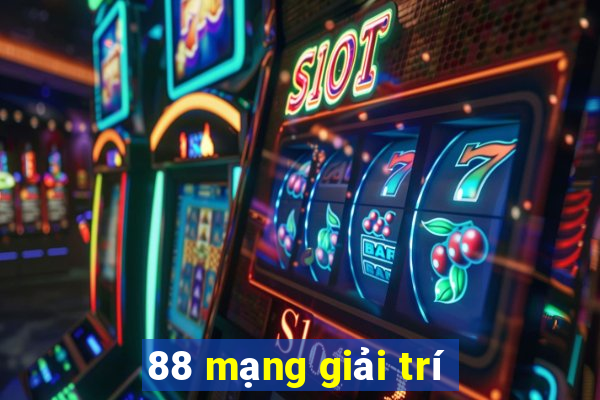 88 mạng giải trí