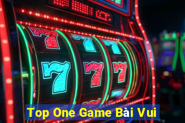 Top One Game Bài Vui