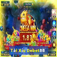 Tài Xỉu Debet88