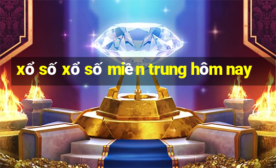 xổ số xổ số miền trung hôm nay