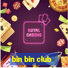 bin bin club