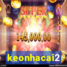 keonhacai2