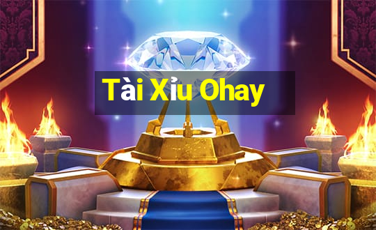 Tài Xỉu Ohay