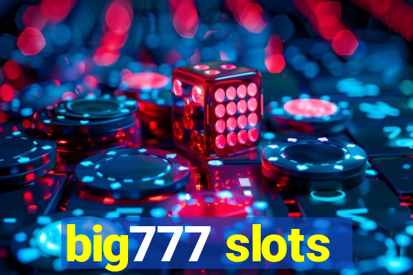 big777 slots