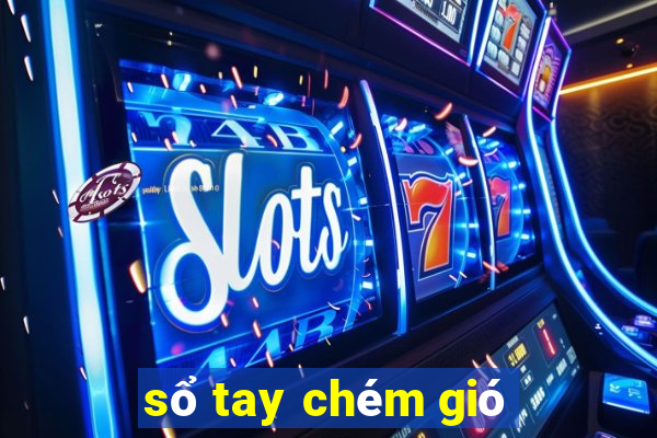 sổ tay chém gió