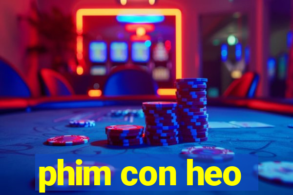 phim con heo