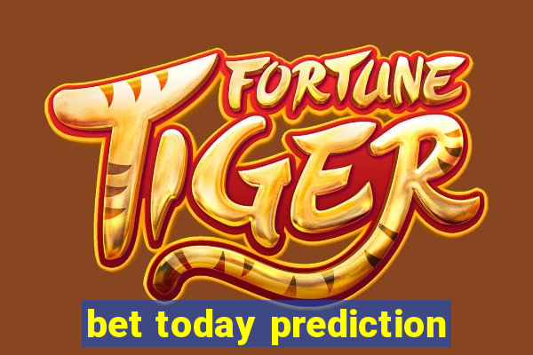 bet today prediction