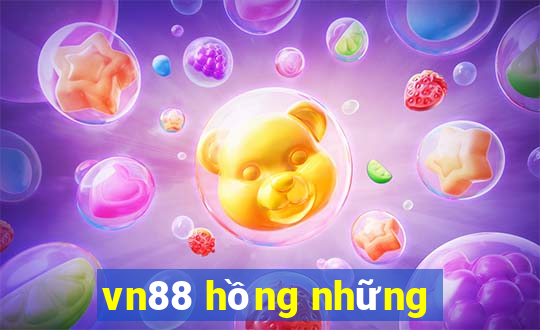 vn88 hồng những