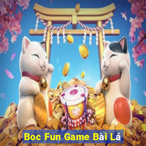 Boc Fun Game Bài Lá