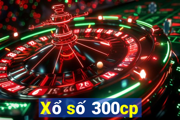 Xổ số 300cp