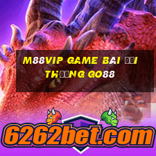 M88Vip Game Bài Đổi Thưởng Go88