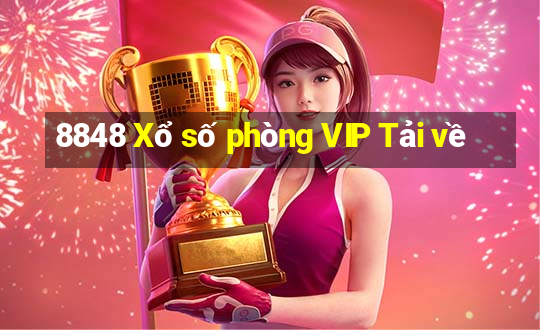 8848 Xổ số phòng VIP Tải về