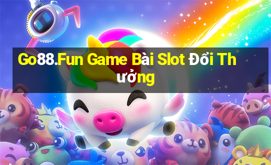 Go88.Fun Game Bài Slot Đổi Thưởng