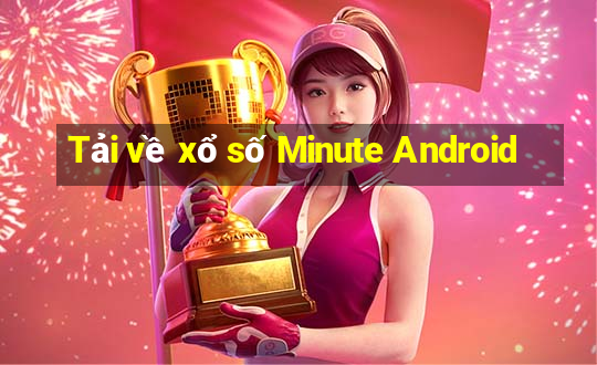 Tải về xổ số Minute Android