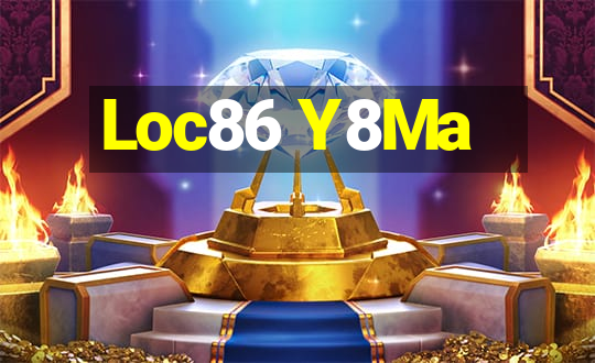 Loc86 Y8Ma