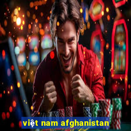 việt nam afghanistan