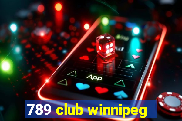 789 club winnipeg