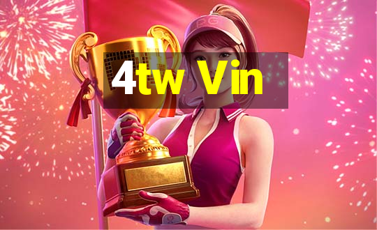 4tw Vin