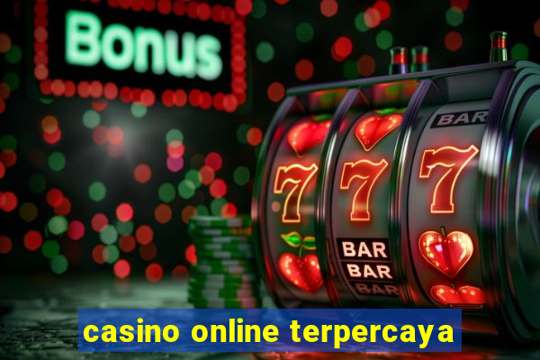 casino online terpercaya