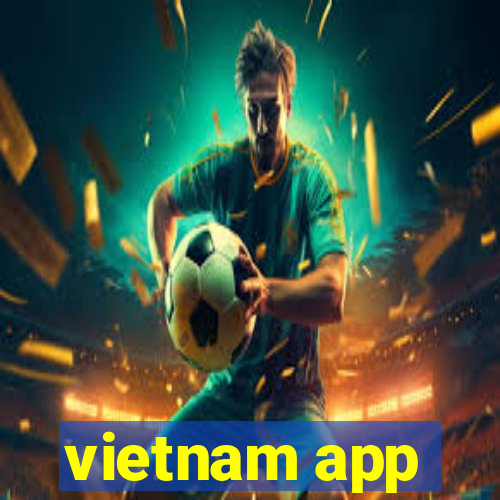 vietnam app