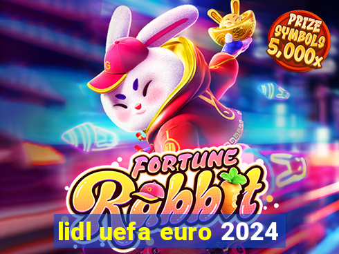 lidl uefa euro 2024