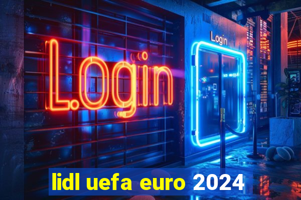 lidl uefa euro 2024