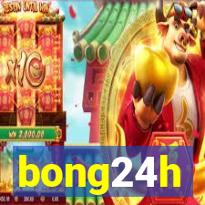 bong24h