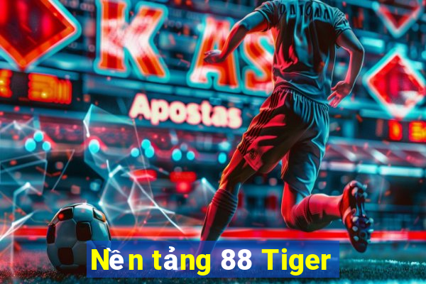 Nền tảng 88 Tiger