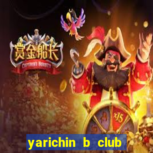 yarichin b club chap 13