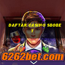 daftar casino sbobet