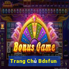 Trang Chủ Bdsfun