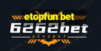 etopfun bet