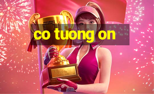 co tuong on