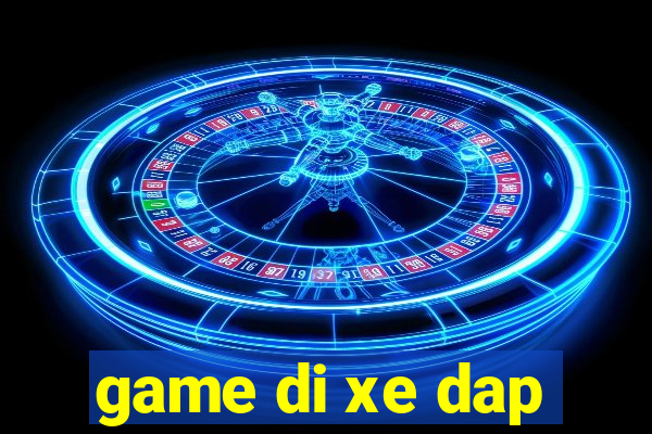 game di xe dap