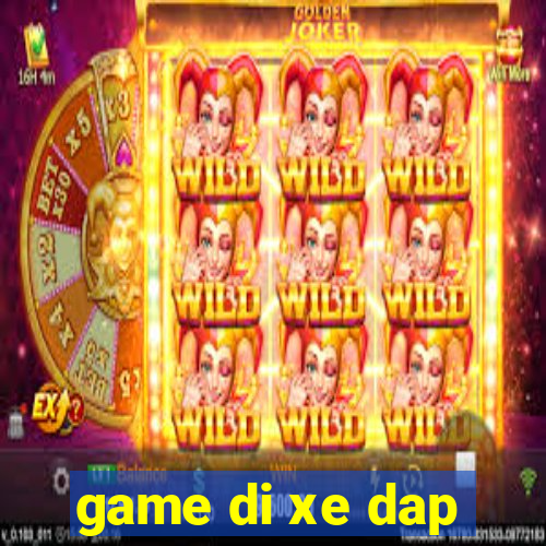 game di xe dap