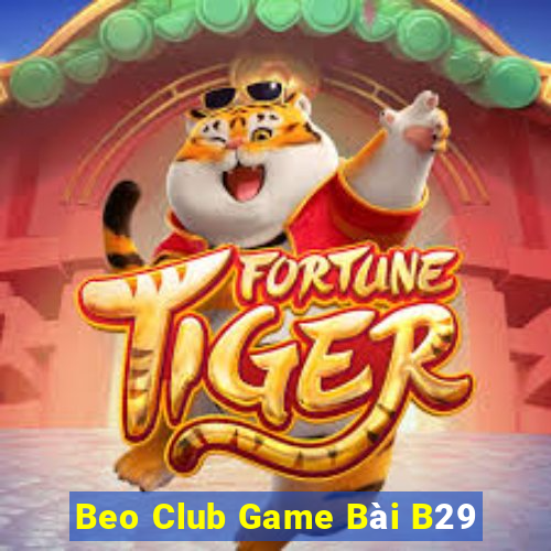 Beo Club Game Bài B29