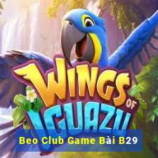 Beo Club Game Bài B29